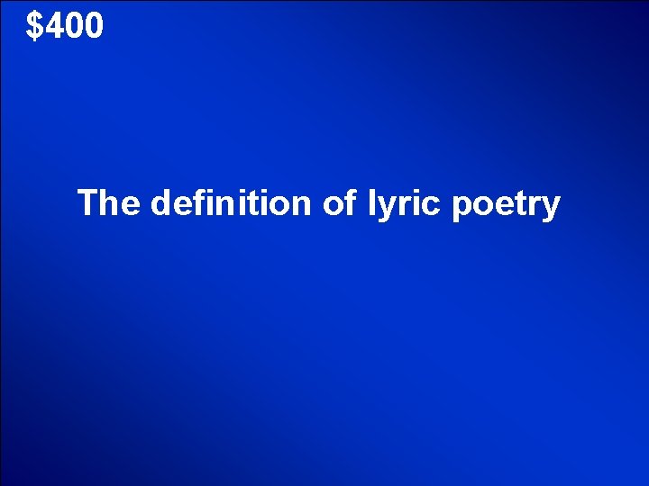 © Mark E. Damon - All Rights Reserved $400 The definition of lyric poetry
