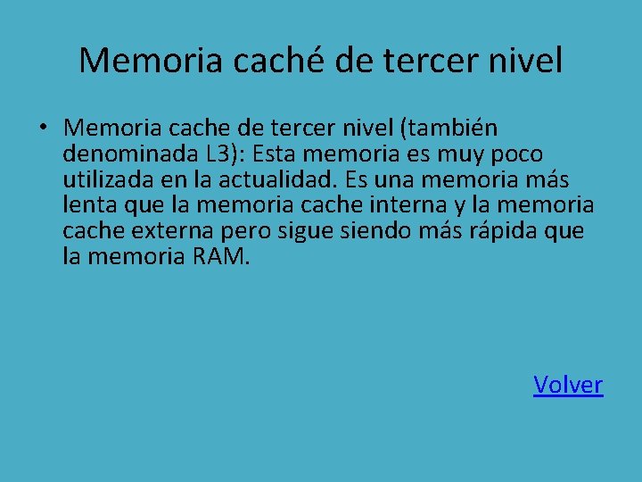 Memoria caché de tercer nivel • Memoria cache de tercer nivel (también denominada L
