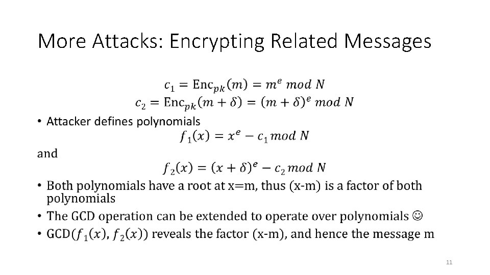 More Attacks: Encrypting Related Messages • 11 