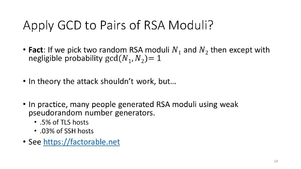 Apply GCD to Pairs of RSA Moduli? • 14 