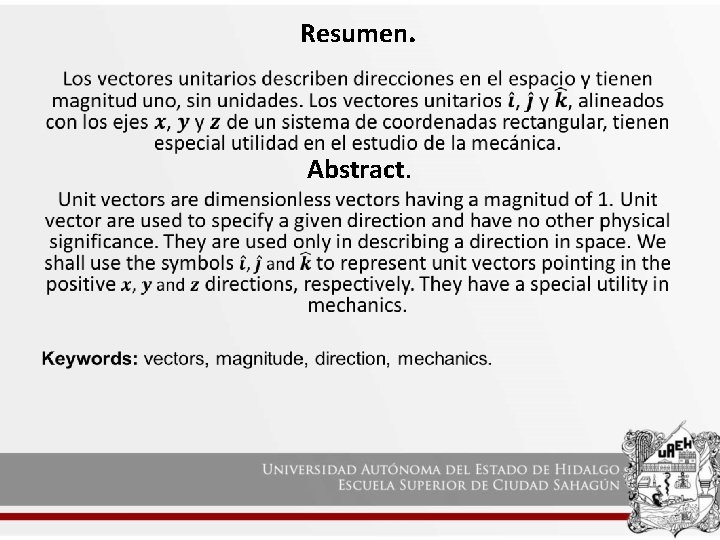 Resumen. • Abstract. 