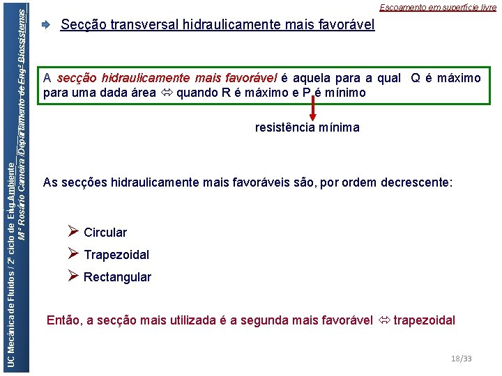 UC Mecânica de Fluidos / 2º ciclo de Eng Ambiente M ª Rosário Cameira