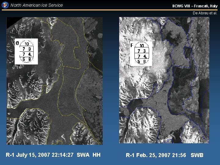 North American Ice Service IICWG VIII – Frascati, Italy De Abreu et al. R-1