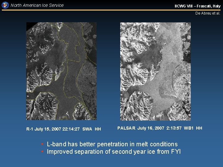 North American Ice Service IICWG VIII – Frascati, Italy De Abreu et al. R-1