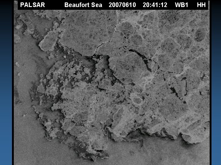 PALSAR Beaufort Sea 20070610 20: 41: 12 WB 1 HH 