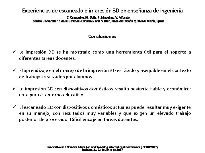 Experiencias de escaneado e impresión 3 D en enseñanza de ingeniería C. Casqueiro, M.