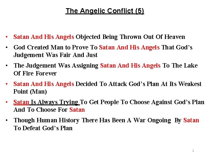 The Angelic Conflict (5) • Satan And His Angels Objected Being Thrown Out Of