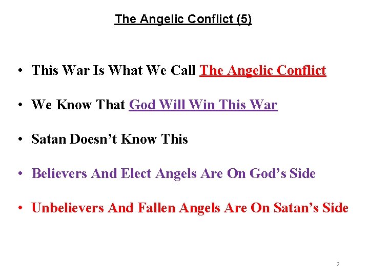 The Angelic Conflict (5) • This War Is What We Call The Angelic Conflict