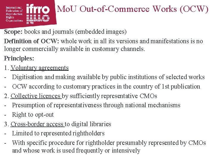 Mo. U Out-of-Commerce Works (OCW) Scope: books and journals (embedded images) Definition of OCW: