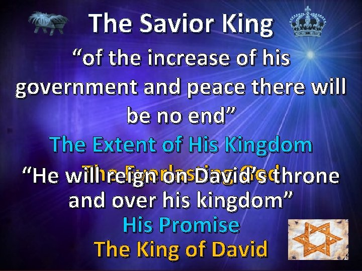 The Savior King “of the increase of his government and peace there will be