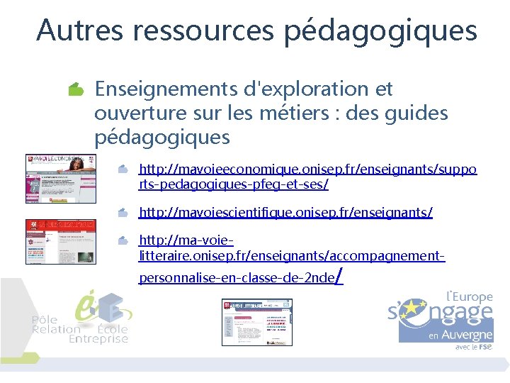 Autres ressources pédagogiques Enseignements d'exploration et ouverture sur les métiers : des guides pédagogiques