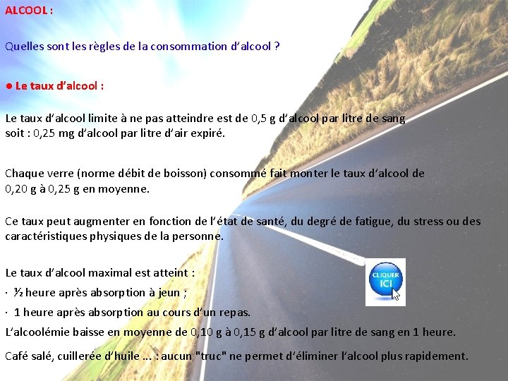 ALCOOL : Quelles sont les règles de la consommation d’alcool ? ● Le taux