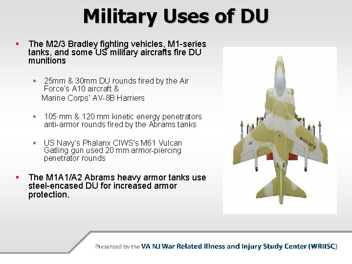 Military Uses of DU § The M 2/3 Bradley fighting vehicles, M 1 -series