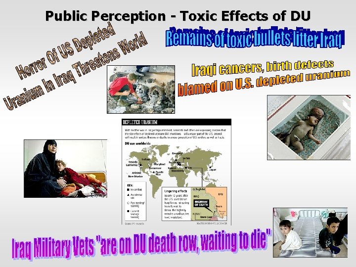 Public Perception - Toxic Effects of DU 