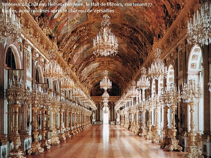 Intérieur de Château Herrenchiemsee, le Hall de Miroirs, contenant 77 lustres, aussi modelés après