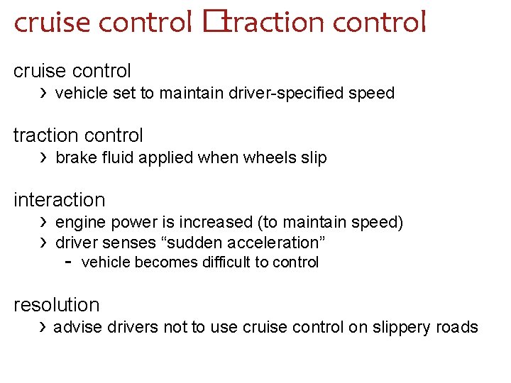 cruise control �traction control cruise control › vehicle set to maintain driver-specified speed traction
