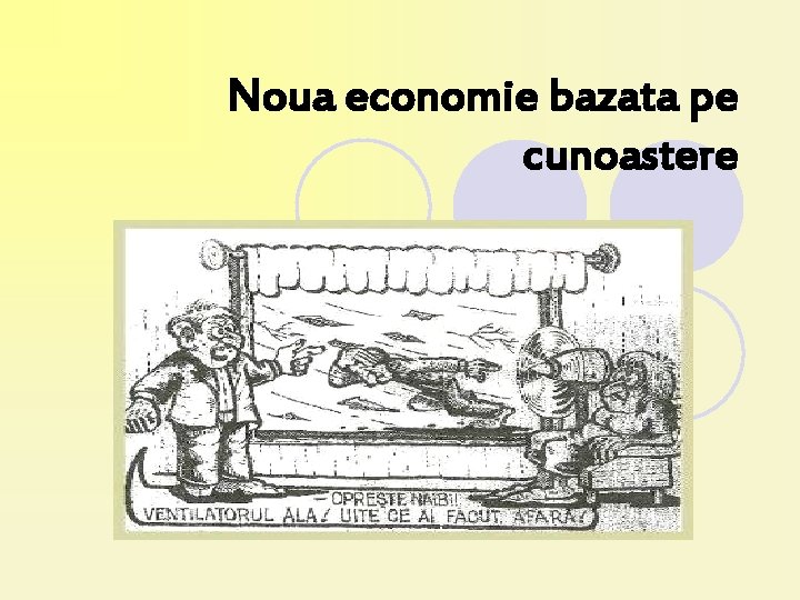 Noua economie bazata pe cunoastere 