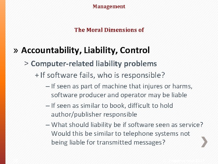 Management The Moral Dimensions of » Accountability, Liability, Control ˃ Computer-related liability problems +