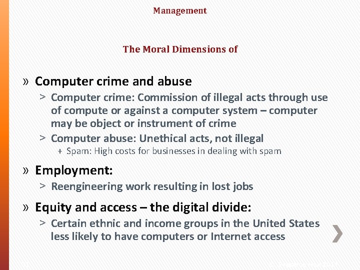 Management The Moral Dimensions of » Computer crime and abuse ˃ Computer crime: Commission