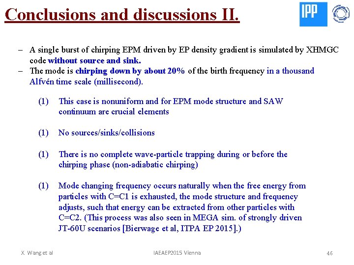 Conclusions and discussions II. - A single burst of chirping EPM driven by EP