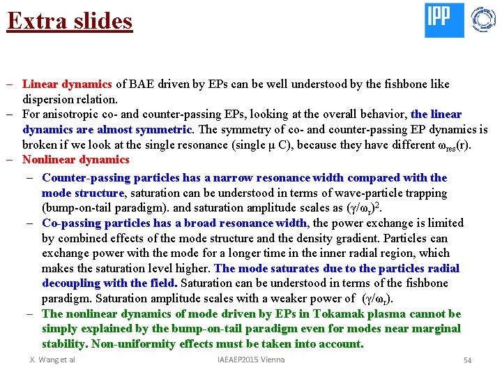 Extra slides - Linear dynamics of BAE driven by EPs can be well understood