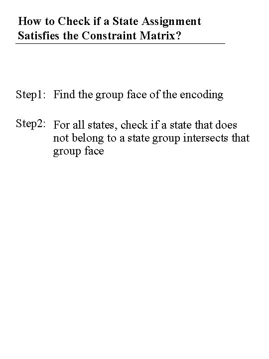 How to Check if a State Assignment Satisfies the Constraint Matrix? Step 1: Find