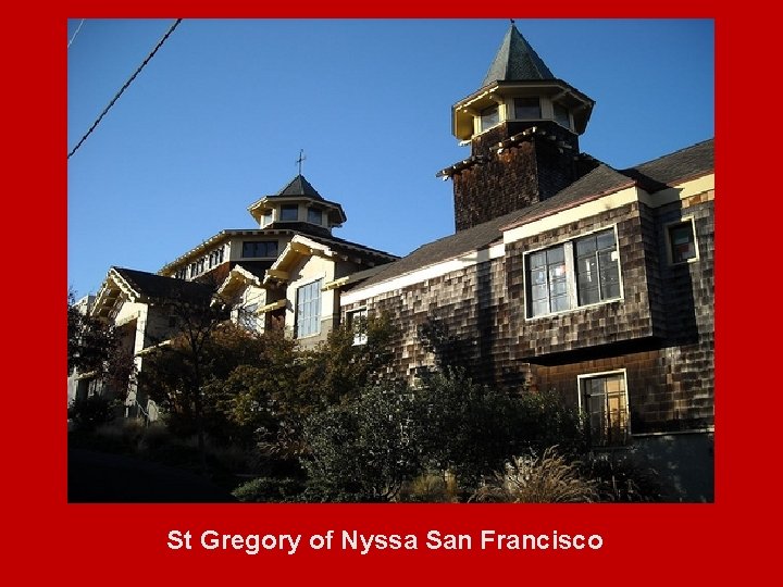 St Gregory of Nyssa San Francisco 