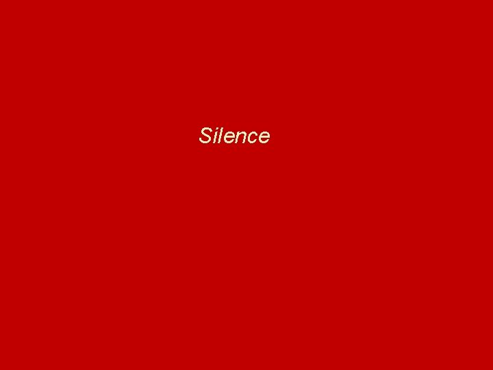 Silence 