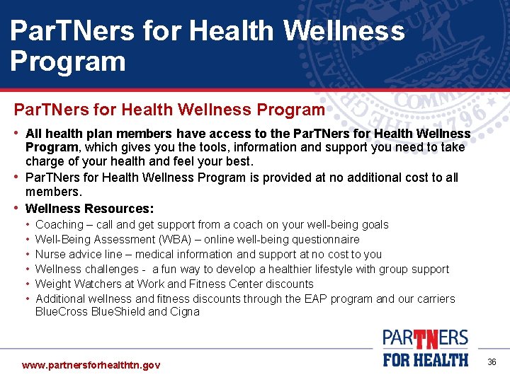 Par. TNers for Health Wellness Program • All health plan members have access to Par. TNers for Health Wellness Program • All health plan members have access to