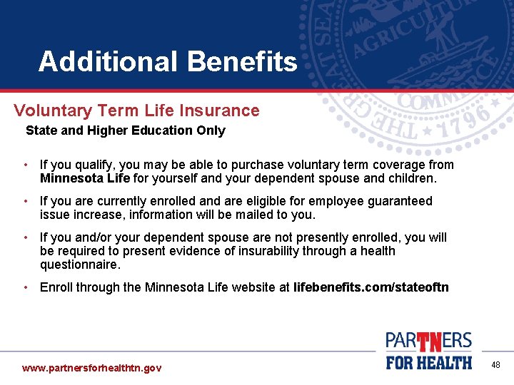 Additional Benefits Voluntary Term Life Insurance State and Higher Education Only • If Additional Benefits Voluntary Term Life Insurance State and Higher Education Only • If