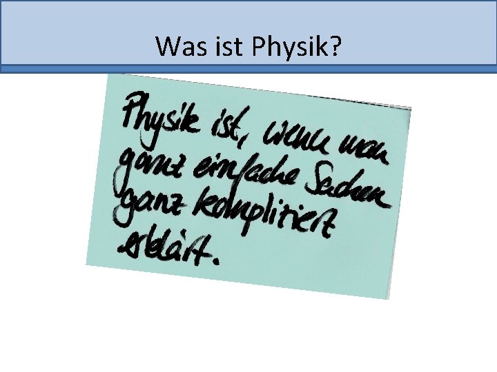 Was ist Physik? 