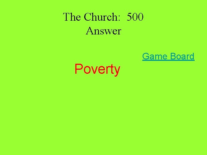 The Church: 500 Answer Game Board Poverty 