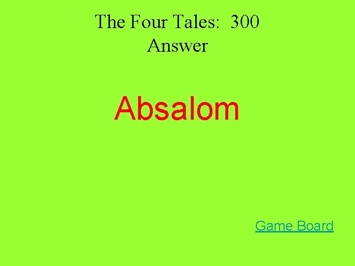 The Four Tales: 300 Answer Absalom Game Board 