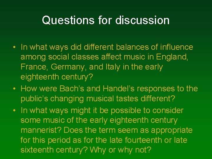 Questions for discussion • In what ways did different balances of influence among social Questions for discussion • In what ways did different balances of influence among social