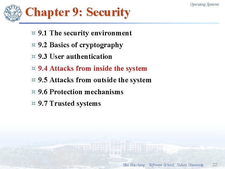 Chapter 9: Security ³ 9. 1 The security environment ³ 9. 2 Basics of