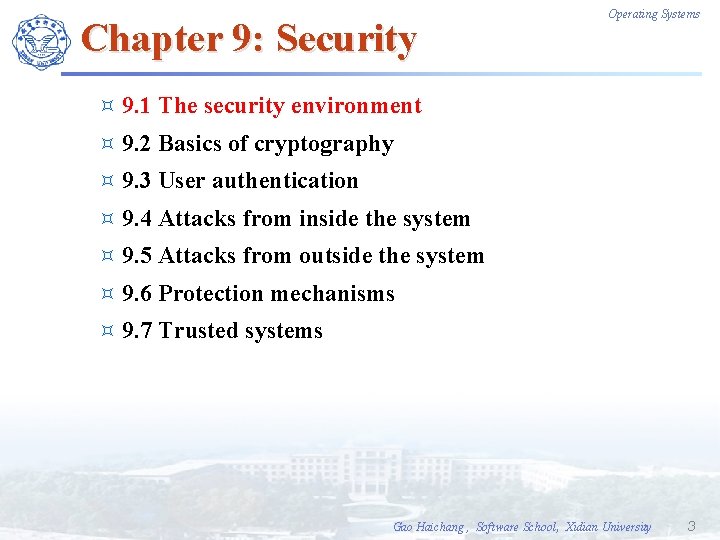 Chapter 9: Security ³ 9. 1 The security environment ³ 9. 2 Basics of