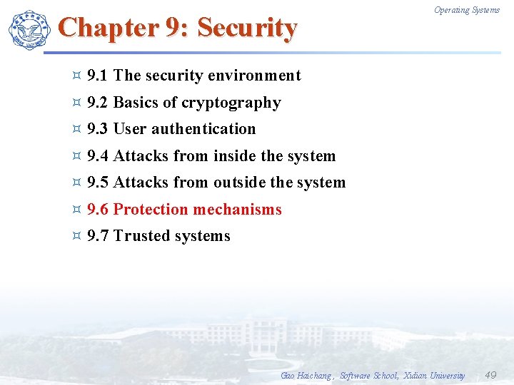 Chapter 9: Security ³ 9. 1 The security environment ³ 9. 2 Basics of