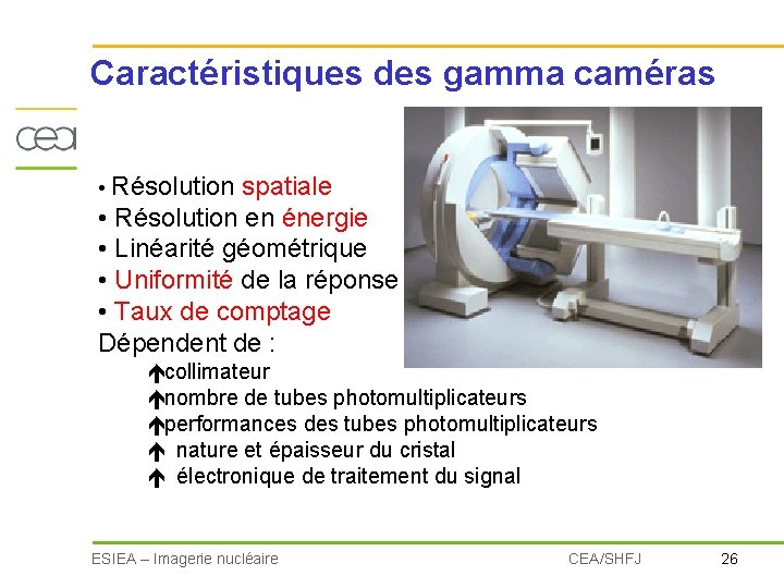 Caractéristiques des gamma caméras • Résolution spatiale • Résolution en énergie • Linéarité géométrique