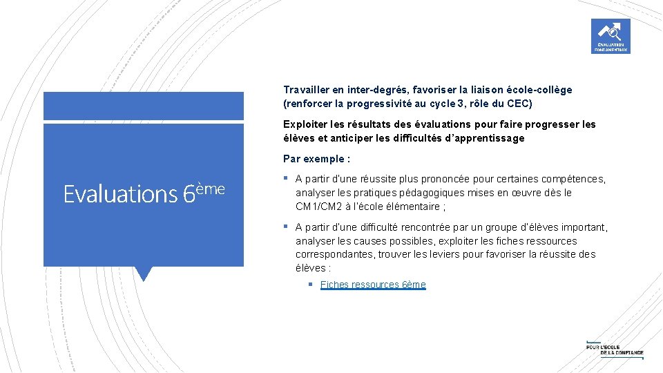 Travailler en inter-degrés, favoriser la liaison école-collège (renforcer la progressivité au cycle 3, rôle Travailler en inter-degrés, favoriser la liaison école-collège (renforcer la progressivité au cycle 3, rôle
