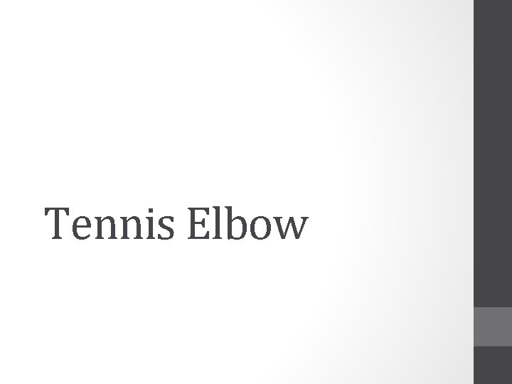 Tennis Elbow 