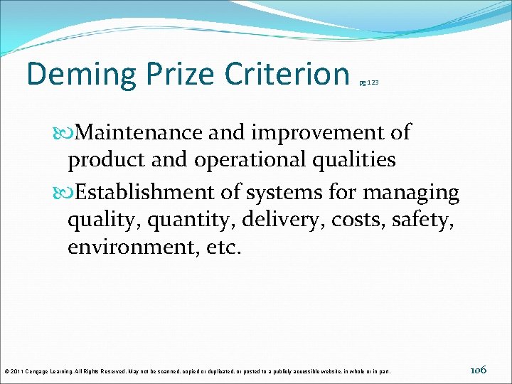 Deming Prize Criterion pg 123 Maintenance and improvement of product and operational qualities Establishment Deming Prize Criterion pg 123 Maintenance and improvement of product and operational qualities Establishment