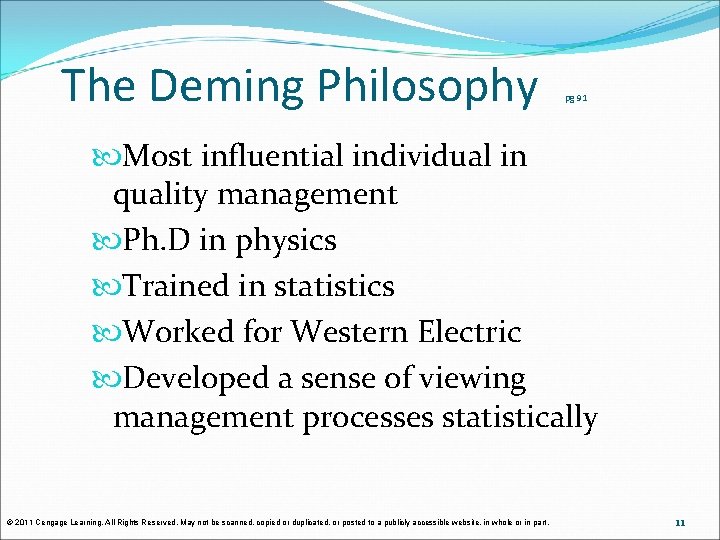 The Deming Philosophy pg 91 Most influential individual in quality management Ph. D in The Deming Philosophy pg 91 Most influential individual in quality management Ph. D in