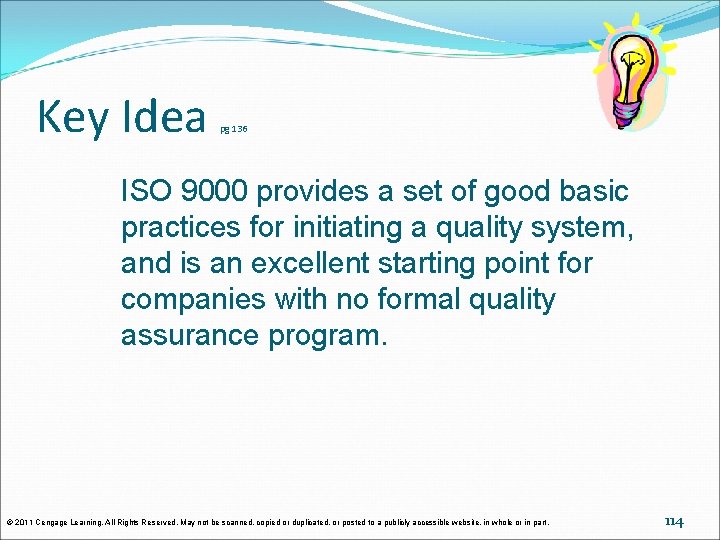 Key Idea pg 136 ISO 9000 provides a set of good basic practices for Key Idea pg 136 ISO 9000 provides a set of good basic practices for