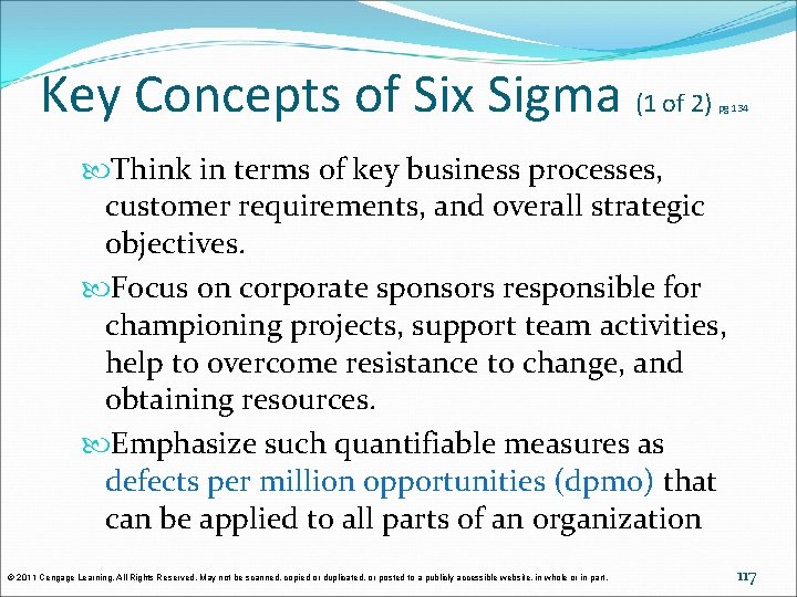 Key Concepts of Six Sigma (1 of 2) pg 134 Think in terms of Key Concepts of Six Sigma (1 of 2) pg 134 Think in terms of