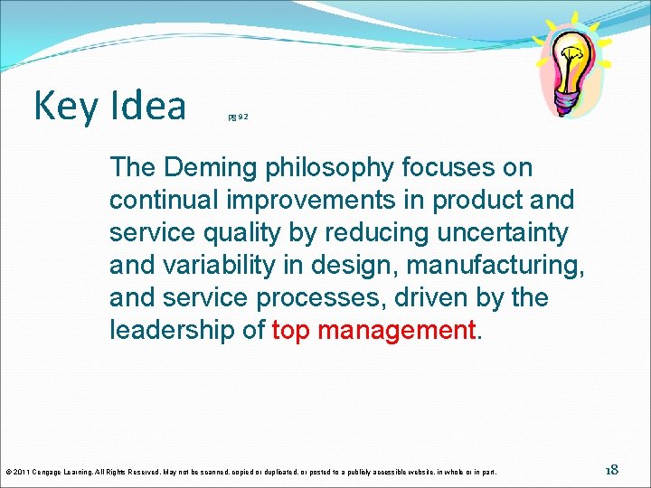 Key Idea pg 92 The Deming philosophy focuses on continual improvements in product and Key Idea pg 92 The Deming philosophy focuses on continual improvements in product and
