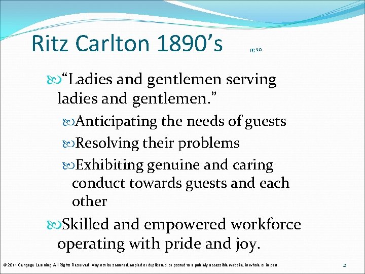 Ritz Carlton 1890’s pg 90 “Ladies and gentlemen serving ladies and gentlemen. ” Anticipating Ritz Carlton 1890’s pg 90 “Ladies and gentlemen serving ladies and gentlemen. ” Anticipating