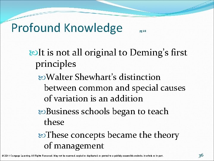 Profound Knowledge pg 98 It is not all original to Deming’s first principles Walter Profound Knowledge pg 98 It is not all original to Deming’s first principles Walter