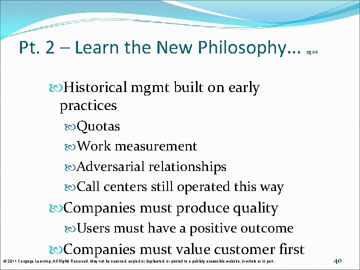 Pt. 2 – Learn the New Philosophy… Historical mgmt built on early practices Quotas Pt. 2 – Learn the New Philosophy… Historical mgmt built on early practices Quotas