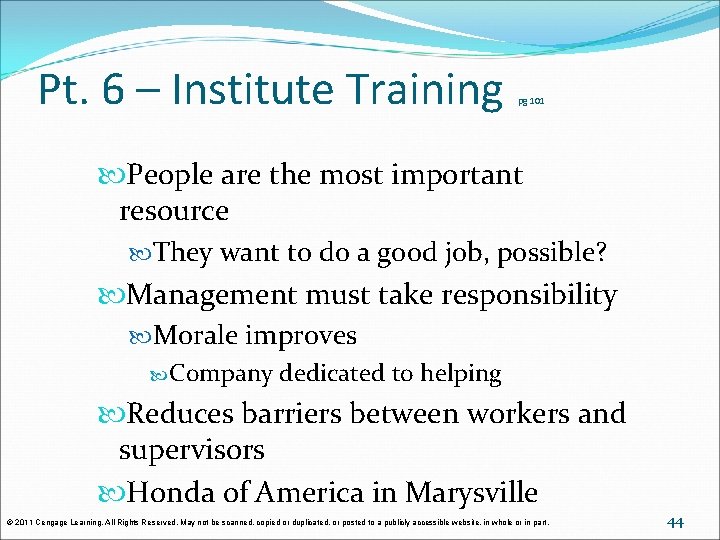 Pt. 6 – Institute Training pg 101 People are the most important resource They Pt. 6 – Institute Training pg 101 People are the most important resource They