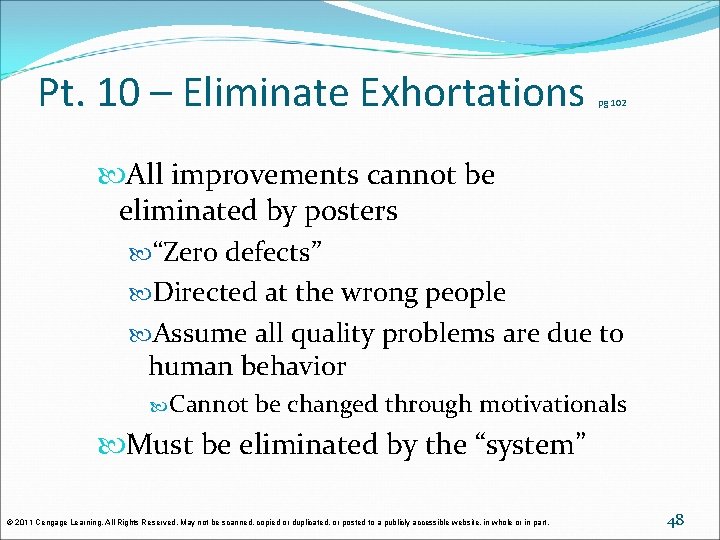 Pt. 10 – Eliminate Exhortations pg 102 All improvements cannot be eliminated by posters Pt. 10 – Eliminate Exhortations pg 102 All improvements cannot be eliminated by posters